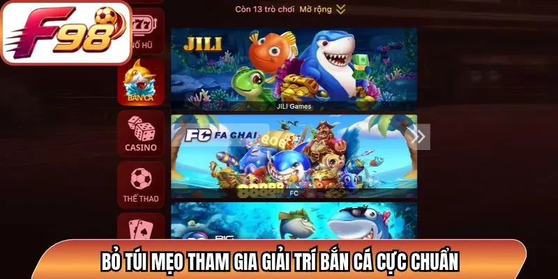 Bỏ túi mẹo tham gia giải trí bắn cá cực chuẩn
