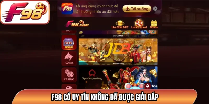 F98 có uy tín không đã được giải đáp