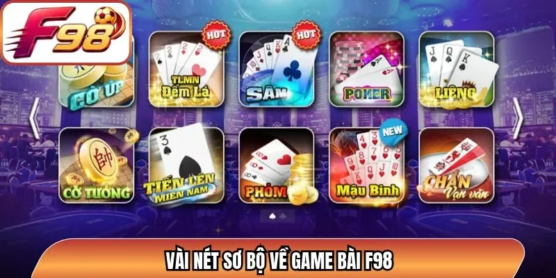 Vài nét sơ bộ về game bài F98
