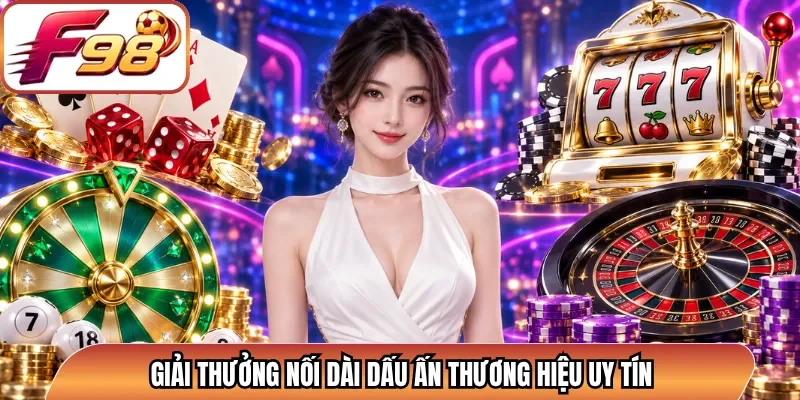 Giải thưởng nối dài dấu ấn thương hiệu uy tín