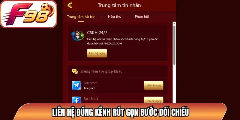 Liên hệ đúng kênh rút gọn bước đối chiếu