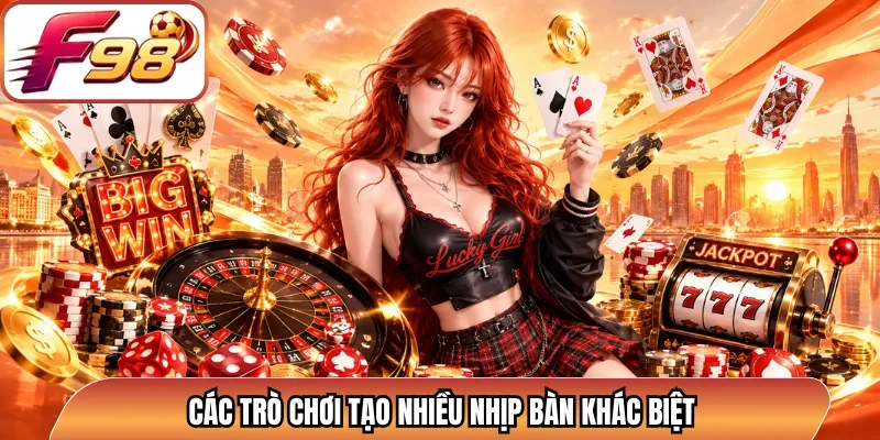 Các trò chơi tạo nhiều nhịp bàn khác biệt